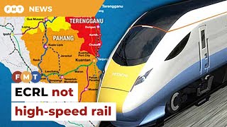 ECRL not highspeed rail trains won’t do 350kmh [upl. by Meid]