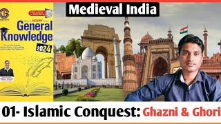 Arab Conquest  01  Ghazni amp Ghori  Medieval India  quick revision  Tejaraj sahu [upl. by Ron]