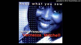 Junior Vasquez Presents Vernessa Mitchell【Reap What You Sow】Sound Factory Mix [upl. by Flita]