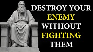 13 Stoic WAYS To DESTROY Your Enemy Without FIGHTING Them  Marcus Aurelius STOICISM [upl. by Alayne]