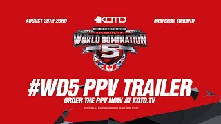 KOTD  WD5 Official PPV Trailer [upl. by Gnak292]