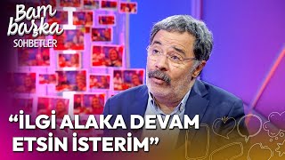 Doyuma Ulaşan Nadir Yazarlardanım  Bambaşka Sohbetler [upl. by Matusow]