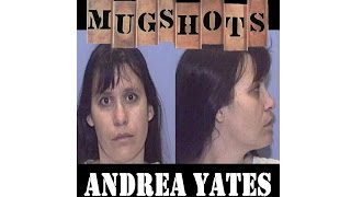 Mugshots Andrea Yates [upl. by Wini]