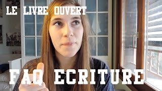 FAQ Écriture  Le Livre Ouvert [upl. by High]