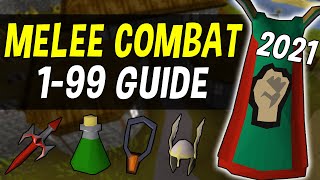 A Complete 199 Melee Combat Guide for Oldschool Runescape in 2021 OSRS [upl. by Amol512]