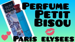 Petit Bisou Paris Elyseesperfumesnacionais perfumesimportados petitbisou pariselysees [upl. by Swagerty]