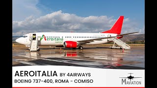 Aeroitalia Regional 4Airways Boeing 737400 Roma FCO  Comiso CIY [upl. by Ennywg]