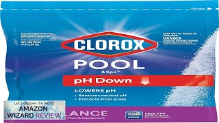 Clorox® PoolampSpa™ Swimming Pool pH Down Lowers pH Protects Against Eye Review [upl. by Uzzial]