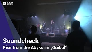 Soundcheck mit quotRise from the Abyssquot [upl. by Krystalle402]