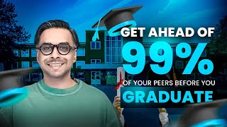 Get Ahead of 99 of Your Peers Before You Graduate  Sandesh bs [upl. by Aneelad]