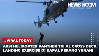 HELIKOPTER PANTHER TNIAL TAKLUKKAN TANTANGAN CROSS DECK LANDING EXERCISE DI KAPAL PERANG YUNANI [upl. by Davidson]