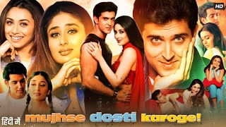 Mujhse Dosti Karoge Hindi Full Movie  Hrithik Roshan  Kareena K  Rani Mukerji  Review amp Facts [upl. by Egiap]