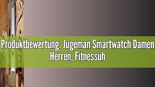 Produktbewertung Jugeman Smartwatch Damen Herren Fitnessuhr 169 HD Farbdisplay 25 Sportmodi F [upl. by Anavas]