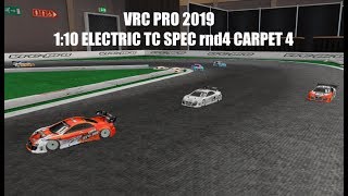 VRC PRO 2019 SEASON 1 110 ELECTRIC TC SPEC ROUND 4 CARPET 4 [upl. by Aicekan442]