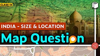 Map Series  India Size amp Location  Chapter 1  Geography  Class 9  PuStack [upl. by Adnihc260]