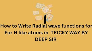 part1Radial wave function IITJEEADWANCEDNEETIITJAMNETGATE IN TRICKY WAY [upl. by Corvin]