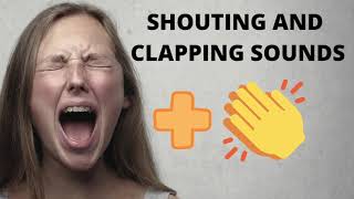 Shouting and clapping sounds 1 hour [upl. by Nednerb]