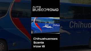 Chihuahuenses 10381  Scania Irizar i8 [upl. by Kaya320]