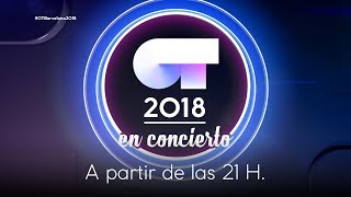 🔴 CONCIERTO DE OPERACIÓN TRIUNFO 2018 EN BARCELONA en DIRECTO  OT 2018 [upl. by Nuli]