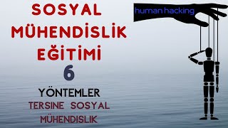 Sosyal Mühendislik 6  Tersine Sosyal Mühendislik Reverse Social Engineering [upl. by Hannie183]