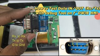 27 How to test Data RxTx RS232 using DEBUG TOOL on 7quot DWIN HMI [upl. by Asus401]