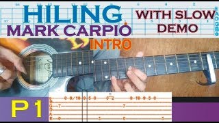 Hiling  Mark Carpio Fingerstyle Tutorial with Slow demo and Tabs on Screen P1 FREE TAbs [upl. by Daney]