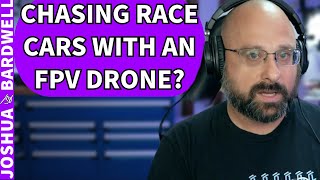 FPV Choices For Chasing Race Cars With A Large Camera at 100 MPH  FPV Questions [upl. by Beryl]