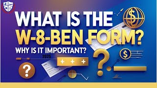 W8BEN Form Explained What It Is and Why You Need It  US Tax season 202425  US Tax Prepare [upl. by Pelagias]