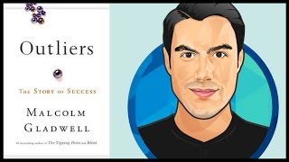 10 Best Ideas  Outliers  Malcolm Gladwell  Book Summary [upl. by Forrester]