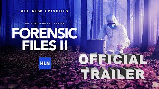 Forensic Files II 2022  Official Trailer  HLN [upl. by Goff]