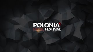 Polonia Music Festival  Official Aftermovie [upl. by Brenn294]