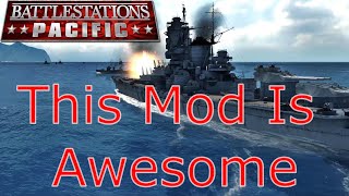 Battlestations Pacific Remastered This Mod Is Awesome [upl. by Buna]