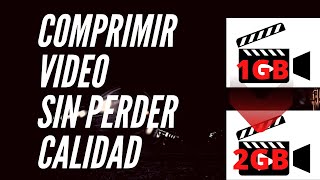 Comprime Videos🎥 SIN perder calidad🔥Fácilmente [upl. by Dnalram]