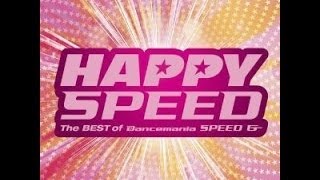 Happy Speed  The Best of Dancemania SPEED G [upl. by Drawd69]