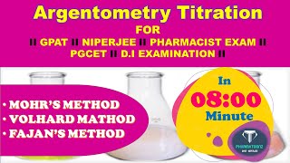 Argentometry Titration For GPAT and NIPERJEE II Precipitation Titration II mohr fajans Volhard [upl. by Aicylla]