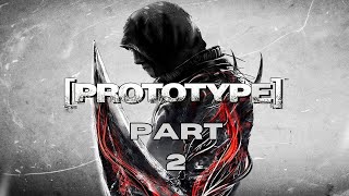 Prototype Walkthrough  Part 2 Lets Play PC Gameplay  Commentary [upl. by Akcirred]