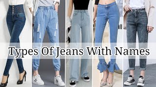 Types of jeans for girls and women with names  Jeans name list  Jeans with their names  Jeans [upl. by Scales439]