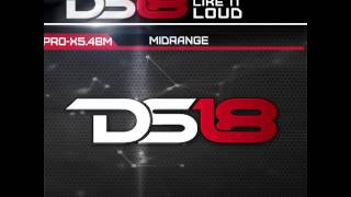 DS18 PRO X54BM MIDRANGE [upl. by Chretien457]