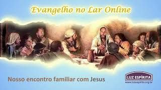 Evangelho no Lar online de 22 de fevereiro de 2024 ESE Cap XI item 13 [upl. by Brina614]