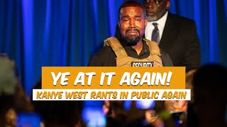 YE KANYE WEST GOES RANTING IN PUBLIC AGAIN  quotTHEY WANT TO MAKE US FATquot [upl. by Tada956]