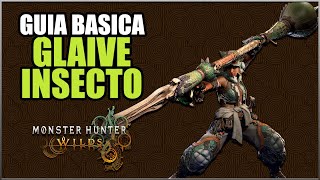 Guía Glaive Insecto Combos y movimientos 🍂 MH Wilds [upl. by Yentrac]