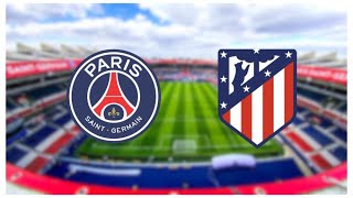 PSG VS ATLETICO MADRID Live Full Match [upl. by Ioves167]