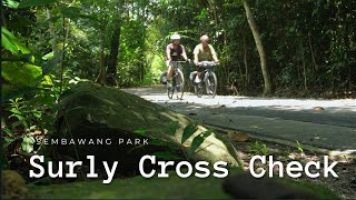 Surly Cross Check Sembawang Park [upl. by Kopans876]