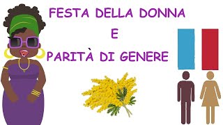 Festa della donna e parità di genere per bambine bambini ragazze e ragazzi [upl. by Kcirrag259]