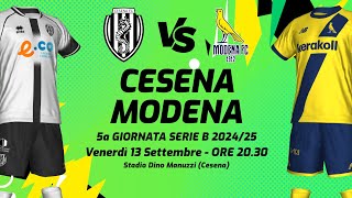 CESENA  MODENA  SERIE B 202425  DIRETTA LIVE CRONACA STATISTICHE amp CAMPO 3D [upl. by Retsevlis710]