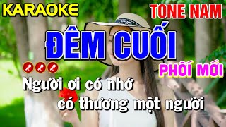 ✔ ĐÊM CUỐI Karaoke Nhạc Sống Bolero Tone Nam  BEAT HAY  ► Tình Trần Organ [upl. by Pass218]