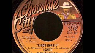 Rigor Mortis 12inch 1976 CAMEO [upl. by Kudva]