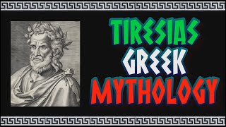 TIRESIAS  a seer of Ancient Greece in Greek mythology [upl. by Anaibaf]