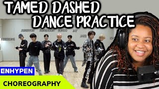 REACTION TO ENHYPEN TAMED DASHED DANCE PRACTICE [upl. by Karyn171]