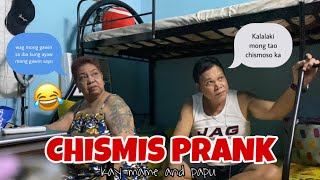 CHISMIS PRANK KAY MAME AND PAPU galit na galit sila [upl. by Pansie]